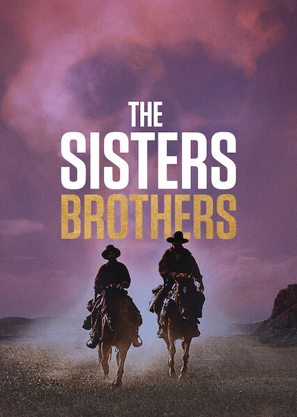 Is The Sisters Brothers on Netflix in Canada Where to Watch the